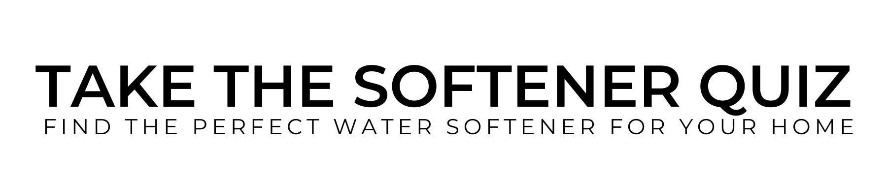 Take the Water Softener Quiz Link